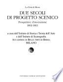 Due secoli di progetto scenico