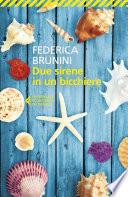 Due sirene in un bicchiere