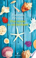 Due sirene in un bicchiere
