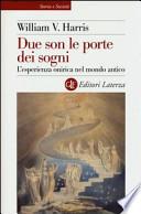 Due son le porte dei sogni