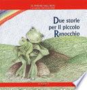 Due storie per il piccolo ranocchio