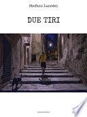 Due Tiri