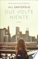 Due volte niente