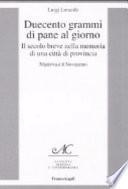 Duecento grammi di pane al giorno