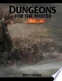 Dungeons for the Master