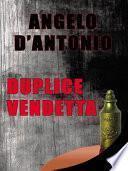 Duplice vendetta