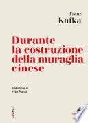 Durante la costruzione della muraglia cinese