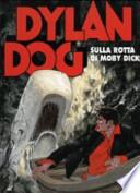 Dylan Dog sulla rotta di Moby Dick