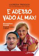 E adesso vado al Max! Massimiliano Tresoldi 10 anni di «coma» e ritorno