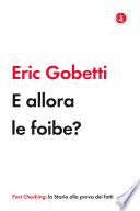 E allora le foibe?