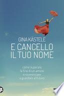 E cancello il tuo nome