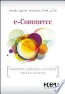 E-commerce. Progettare e realizzare un negozio online di successo