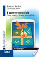 E - commerce sensoriale. Come vendere col sesto senso digitale