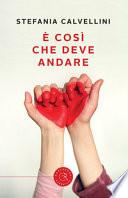 È così che deve andare