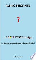 ... e dopo venne il λόγος
