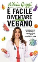 È facile diventare un po' più vegano
