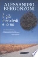 È già mercoledì e io no