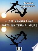 E il diavolo l'amò sotto una tenda di stelle
