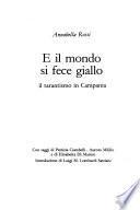 E il mondo si fece giallo