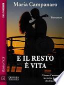 E il resto è vita