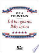 È il tuo giorno, Billy Lynn!