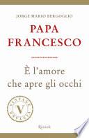 È l'amore che apre gli occhi (VINTAGE)
