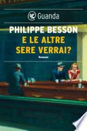 E le altre sere verrai?