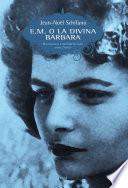 E.M. la divina Barbara