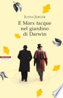 E Marx tacque nel giardino di Darwin