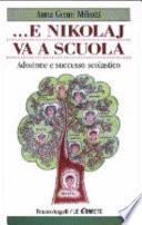 ... E Nikolaj va a scuola. Adozione e successo scolastico