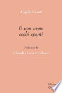 E non avere occhi spenti