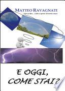 E oggi, come stai?