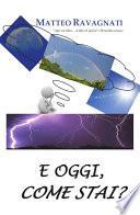 E oggi, come stai?