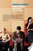 E poi siamo arrivati alla fine
