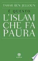 È questo l'islam che fa paura