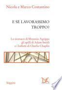 E se lavorassimo troppo?
