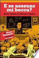 E se nessuno mi becca? Breve trattato di etica per ragazzi