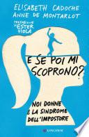 E se poi mi scoprono?
