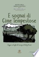 E sognai di Cime Tempestose. Viaggio nei luoghi del romanzo di Emily Brontë