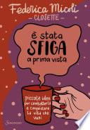 È stata sfiga a prima vista