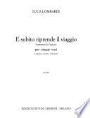 E subito riprende il viaggio