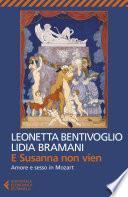 E Susanna non vien