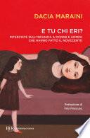 E tu chi eri?