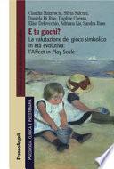 E tu giochi? La valutazione del gioco simbolico in età evolutiva: l'Affect in Play Scale