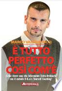 È tutto perfetto così com'è