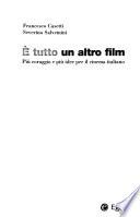 E' tutto un altro film
