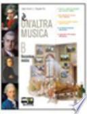 È un'altra musica. Forme e storia della musica. Con espansione online. Per la Scuola media. Con CD-ROM