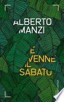 E venne il sabato
