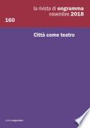 e160 | Città come teatro