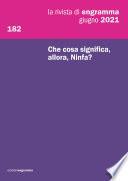 e182 | Che cosa significa, allora, Ninfa?